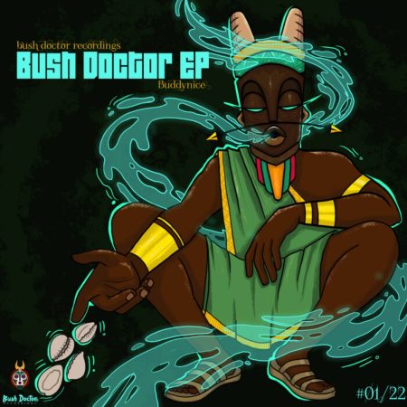 Buddynice - Bush Doctor EP zip mp3 download free 2022 album