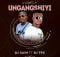 DJ Sain & DJ Tpz - Ungangshiyi mp3 download free lyrics
