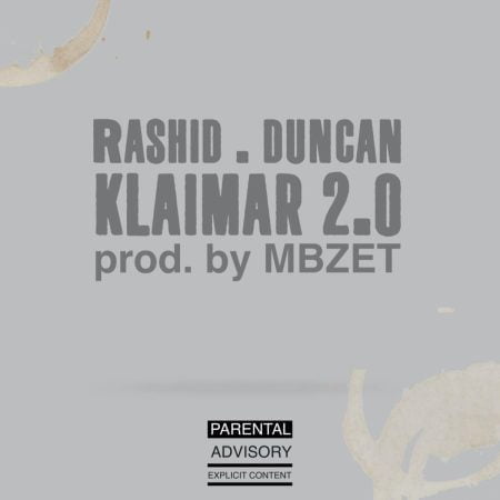 Rashid & Duncan - Klaimar 2.0 ft. MBzet mp3 download free lyrics 2022