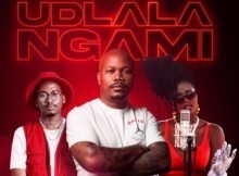 Bulo – Udlala Ngami ft. Nkosazana Daughter & Mthunzi mp3 download free lyrics