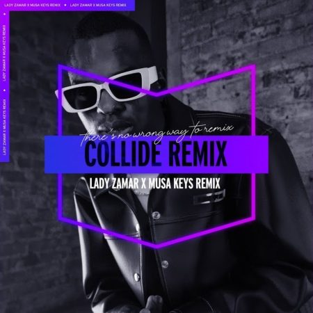 Lady Zamar – Collide (Musa Keys Remix) mp3 download free lyrics