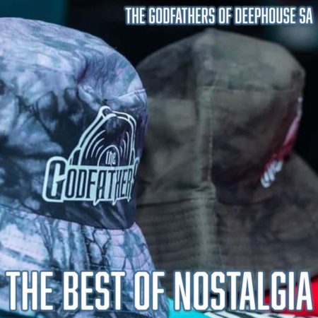 The Godfathers Of Deep House SA – The Best of Nostalgia Album zip mp3 download free 2022 datafilehost zippyshare