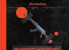 Afro Brotherz - Russian Weapon mp3 download free 2022