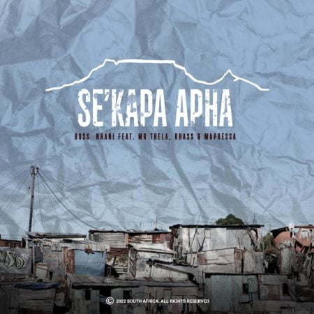Boss Nhani – Ekapa ft. Mr Thela, Rhass & Mapressa mp3 download free lyrics