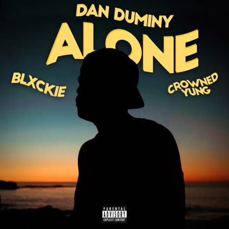 Dan Duminy – Alone ft. Blxckie & CrownedYung mp3 download free lyrics