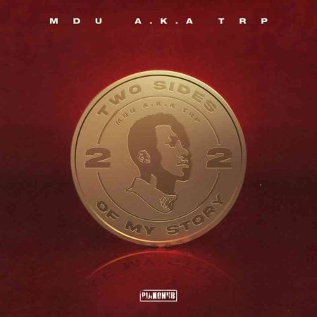 Mdu aka TRP – Dragging ft. Kabza De Small mp3 download free lyrics