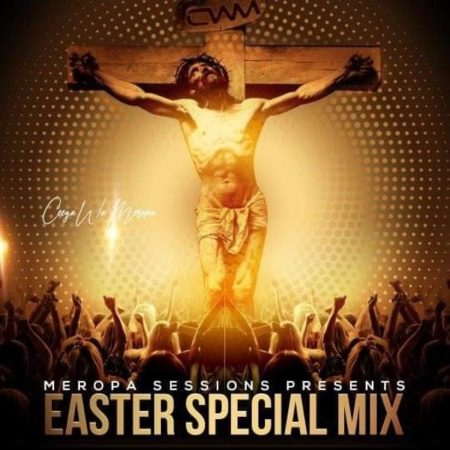 Ceega Wa Meropa - Easter Special Mix 2022 (Gospel According to House) mp3 download