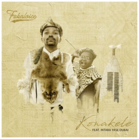 Fakaloice – Konakale ft. Intaba Yase Dubai mp3 download free lyrics