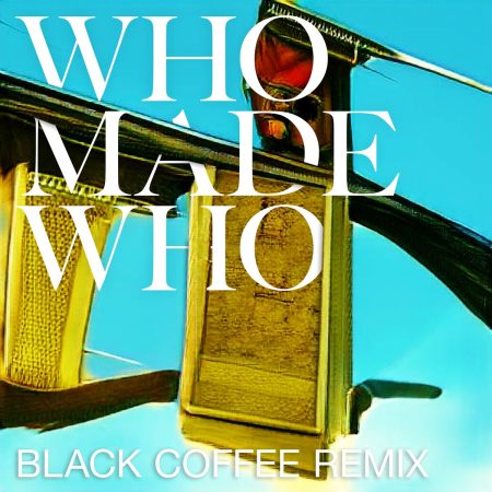 WhoMadeWho - Silence & Secrets (Black Coffee Remix) mp3 download free lyrics