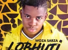Woza Sabza & Nkosazana Daughter – LoBhuti mp3 download free lyrics
