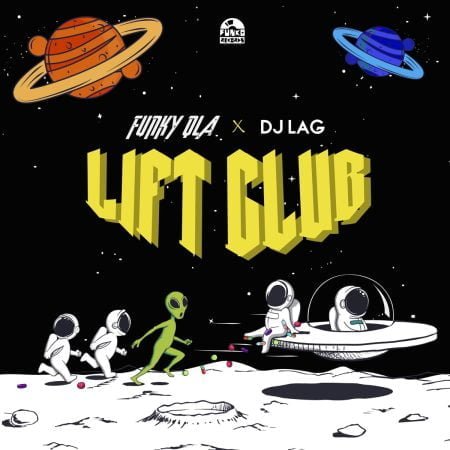 Funky Qla & DJ Lag - Lift Club mp3 download free lyrics