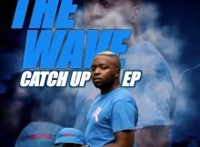 Vusinator – The Wave Catch Up EP zip mp3 download free album 2022 zippyshare datafilehost itunes