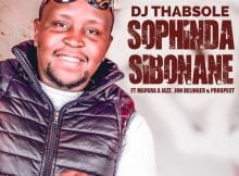 DJ Thabsole - Sophinda Sibonane ft. Mapara A Jazz, Jon Delinger & Prospect mp3 download free lyrics