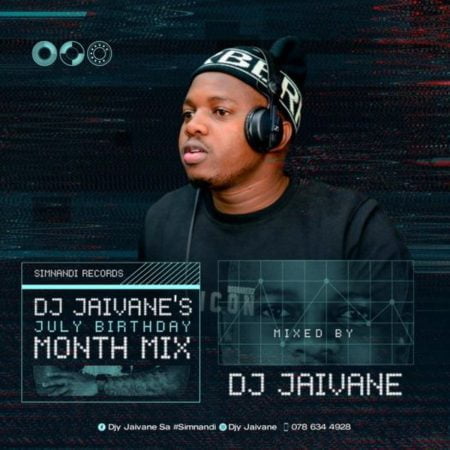 Dj Jaivane - July Birthday Mix 2022 mp3 download free full month mixtape