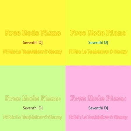 Seventhi DJ – Free Mode Piano ft. Felo Le Tee & Mellow & Sleazy mp3 download free lyrics