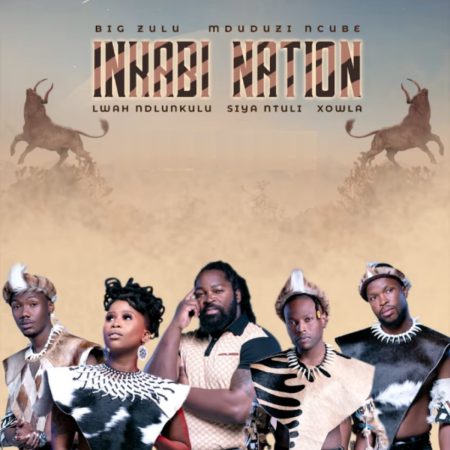 Big Zulu - INkabi Nation Album zip download mp3 official full file 2022 zippyshare datafilehost itunes