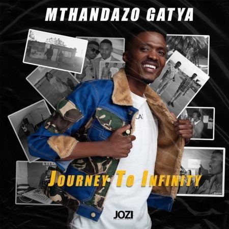 Mthandazo Gatya – Journey to Infinity EP zip mp3 download free full file 2022 album zippyshare itunes datafilehost
