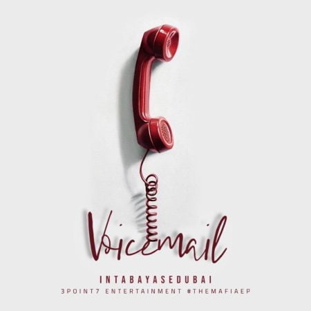 Intaba Yase Dubai – Voicemail mp3 download free lyrics