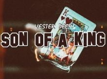Vester Deep – SON of a KING Pt. 1 & 2 Album zip mp3 download free 2022 full file zippyshare itunes datafilehost
