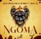 Black Motion & Osaze - Ngoma ft. Dr Moruti & Mazet SA mp3 download free lyrics
