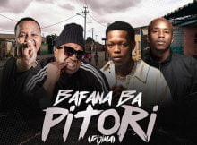 SjavasDaDeejay, Mellow & Sleazy – Bafana Ba Pitori ft. Chley, Titom, Xduppy & Goodguy Styles mp3 download free lyrics