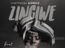 Cnethemba Gonelo – Zingiwe ft. Gaba Cannal mp3 download free lyrics