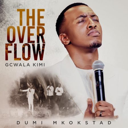 Dumi Mkokstad – I Am Blessed mp3 download free lyrics