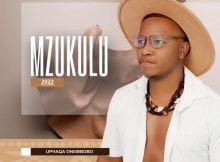 Mzukulu - Uphaqa Onembobo Album zip mp3 download free 2022 full file zippyshare itunes datafilehost sendspace