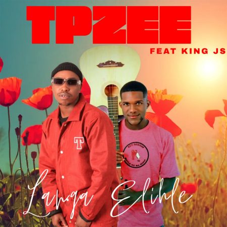 TpZee – Langa Elihle ft. King JS mp3 download free lyrics
