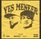 YoungstaCPT – Yes Meneer ft. Early B mp3 download free lyrics