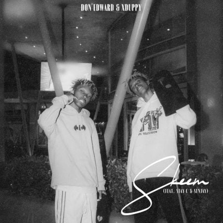 Don Edward & Xduppy – Skeem Saka Ft. Stay C & Senjay mp3 download free lyrics