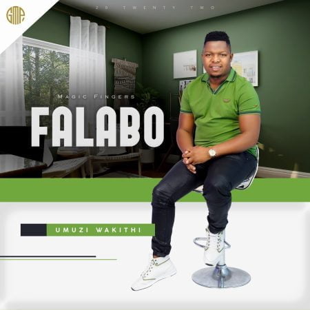 Falabo – Umuzi Wakithi Album zip mp3 download free 2023 full file zippyshare itunes datafilehost sendspace