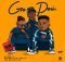 Gazza – Go Down ft. KayGee The Vibe & Ice Beatslide mp3 download free lyrics