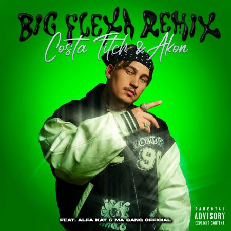 Costa Titch & Akon – Big Flexa (Remix) ft. Ma Gang Official & Alfa Kat mp3 download free lyrics