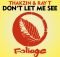 Thakzin – Don’t Let Me See ft. Ray T mp3 download free lyrics
