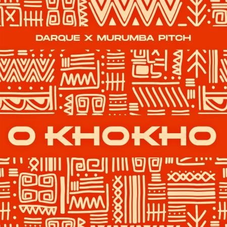 Darque & Murumba Pitch – O Khokho mp3 download free lyrics