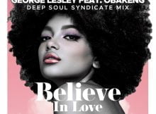 George Lesley – Believe In Love ft. Obakeng mp3 download free lyrics