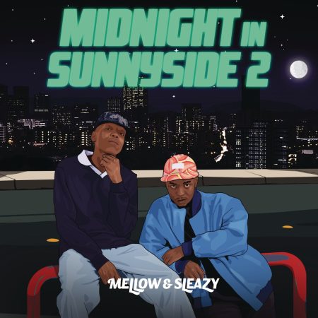 Mellow & Sleazy - Midnight In Sunnyside 2 Album zip mp3 download free 2023 full file zippyshare itunes datafilehost sendspace