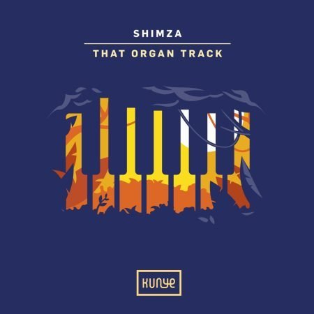 Shimza – That Organ Track mp3 download free lyrics