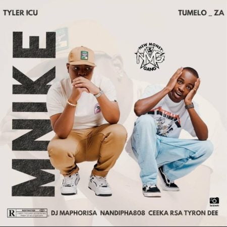 Tyler ICU & Tumelo ZA – Mnike ft. DJ Maphorisa, Nandipha808 & Ceeka RSA mp3 download free lyrics
