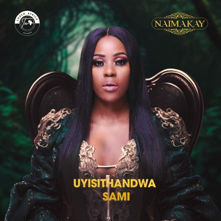 Naima Kay – Uyisithandwa Sami mp3 download free lyrics