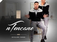 Ntencane – I-CV Yomntanami mp3 download free lyrics