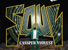 Cassper Nyovest – Soul mp3 download free lyrics