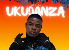 Tyler ICU – Ukudanza ft. DJ Maphorisa, Nkosazana Daughter & Sweetsher mp3 download free lyrics