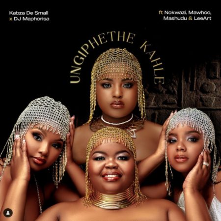 Kabza De Small & Dj Maphorisa - Ungiphethe Kahle ft. Nokwazi, MaWhoo, Mashudu & LeeArt mp3 download free lyrics