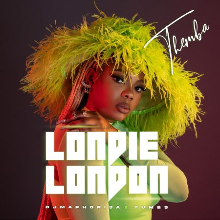 Londie London – Themba ft. DJ Maphorisa & Yumbs mp3 download free lyrics