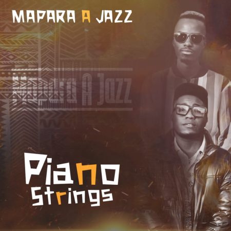 Mapara A Jazz - Piano Strings Album zip mp3 download free 2023 full file zippyshare itunes datafilehost sendspace