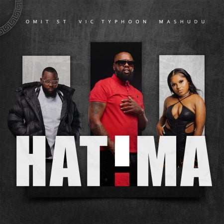 Vic_Typhoon, Mashudu & Omit ST – Hatima mp3 download free lyrics