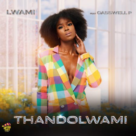 Lwami – Thandolwami ft. Casswell P mp3 download free lyrics