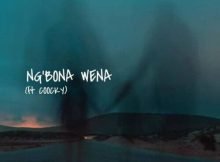 Pro-Tee – Ngbona Wena ft. Coocky mp3 download free lyrics